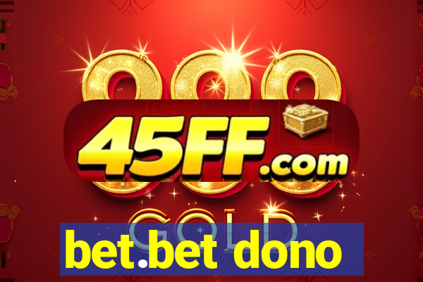 bet.bet dono